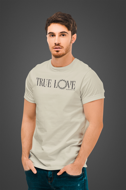 TRUE LOVE T-shirt Unisex