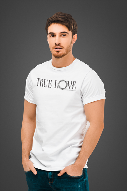 TRUE LOVE T-shirt Unisex