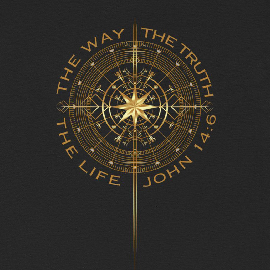 THE WAY THE TRUTH THE LIFE T SHIRT