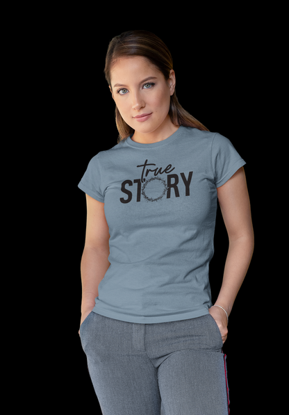 TRUE STORY - CROWN OF THORNS T-shirt