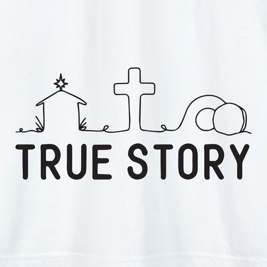 TRUE STORY T-shirt