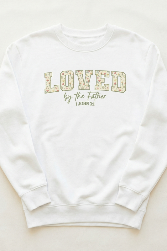 LOVED BY THE FATHER Crew Neck Sweatshirt